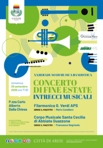 Locandina di Intrecci Musicali, Concerto di Fine Estate ad Arese del 20 settembre 2026, con Filarmonica Giuseppe Verdi di Arese e Corpo Musicale Santa Cecilia di Abbiate Guazzone.